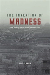The Invention Of Madness