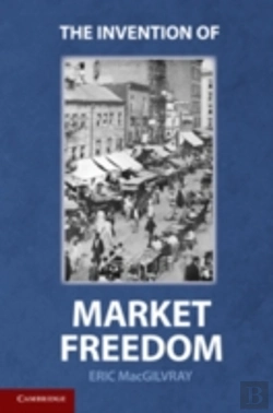 Bertrand.pt - The Invention Of Market Freedom