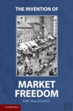 Bertrand.pt - The Invention Of Market Freedom