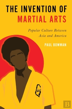 Bertrand.pt - The Invention Of Martial Arts