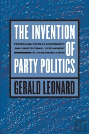 The Invention Of Party Politics