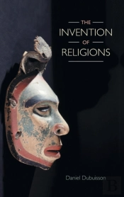 The Invention Of Religions