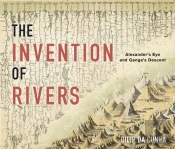 The Invention Of Rivers