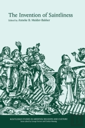 The Invention Of Saintliness