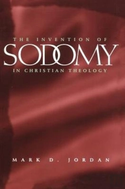 Bertrand.pt - The Invention Of Sodomy In Christian Theology