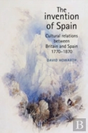 The Invention Of Spain