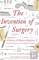 The Invention Of Surgery