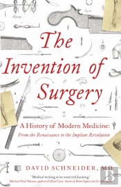 The Invention Of Surgery