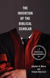 The Invention Of The Biblical Scholar