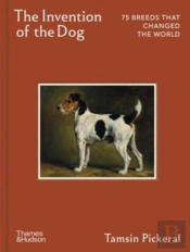The Invention Of The Dog