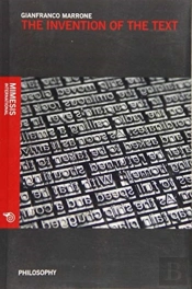 The Invention Of The Text