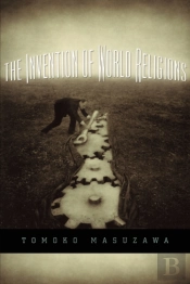The Invention Of World Religions