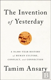The Invention Of Yesterday