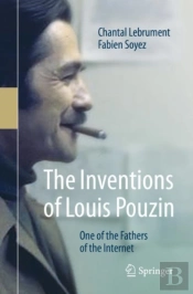 The Inventions Of Louis Pouzin
