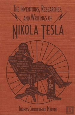 Bertrand.pt - The Inventions, Researches, And Writings Of Nikola Tesla