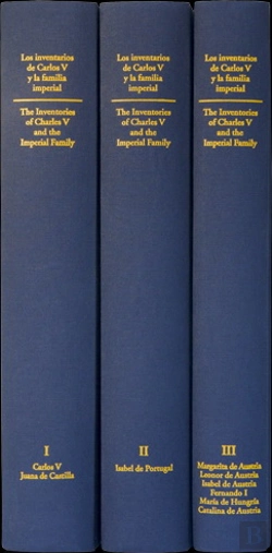 Bertrand.pt - The Inventories Of Charles V And The Imperial Family 