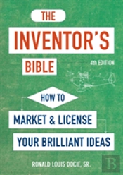 The Inventor'S Bible, Fourth Edition