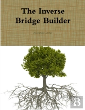 The Inverse Bridge Builder