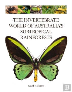 Bertrand.pt - The Invertebrate World Of Australia'S Subtropical Rainforests