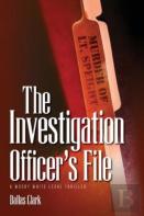 The Investigation Officer'S File