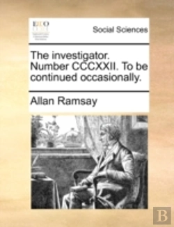 Bertrand.pt - The Investigator. Number Cccxxii. To Be