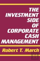 The Investment Side Of Corporate Cash Management