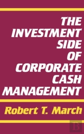 The Investment Side Of Corporate Cash Management