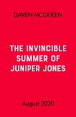 The Invincible Summer Of Juniper Jones