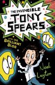 The Invincible Tony Spears And The Brilliant Blob
