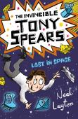 The Invincible Tony Spears: Lost In Space
