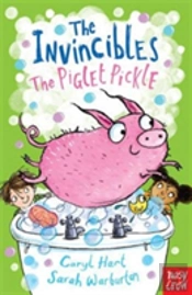 The Invincibles: The Piglet Pickle