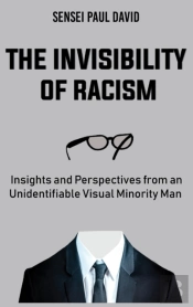 The Invisibility Of Racism