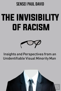 Bertrand.pt - The Invisibility Of Racism: Insights And