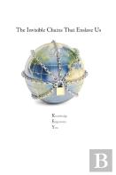 The Invisible Chains That Enslave Us