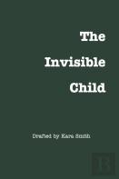 The Invisible Child