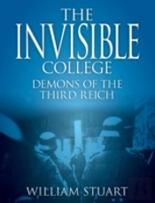 The Invisible College - Demons Of The Third Reich