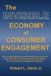 The Invisible Economy Of Consumer Engagement