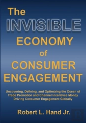 The Invisible Economy Of Consumer Engagement