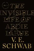 The Invisible Life Of Addie Larue