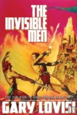 Bertrand.pt - The Invisible Men: The Jon Kirk Of Ares Chronicles, Book 2