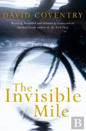 The Invisible Mile