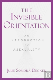The Invisible Orientation