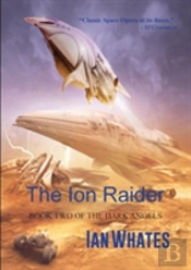 The Ion Raider
