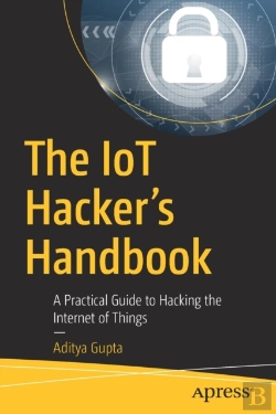 Bertrand.pt - The Iot Hacker'S Handbook