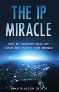 The Ip Miracle