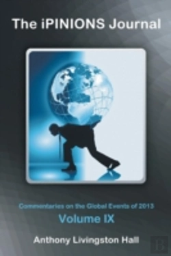Bertrand.pt - The Ipinions Journal: Commentaries On The Global Events Of 2013-Volume Ix