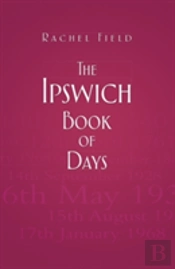 The Ipswich Book Of Days