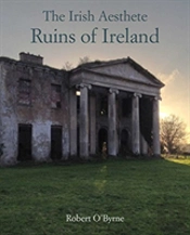 The Irish Aesthete: Ruins Of Ireland