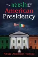 The Irish And The American Presidency