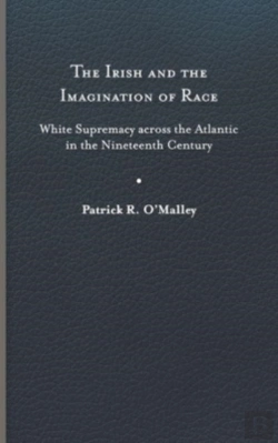 Bertrand.pt - The Irish And The Imagination Of Race
